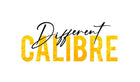 Different Calibre